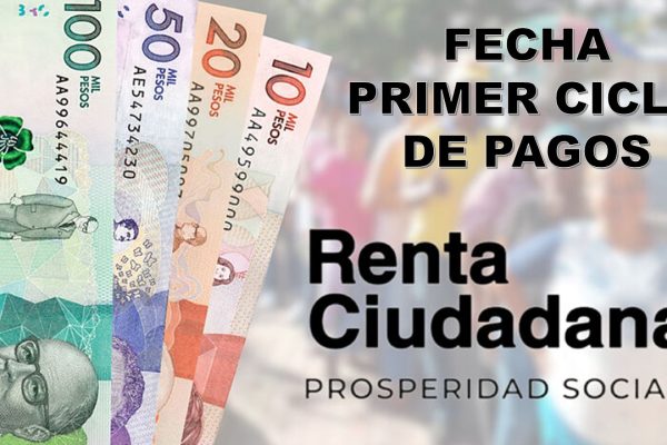 Fecha y Operador de Pago Oficial del Primer Giro de Renta Ciudadana