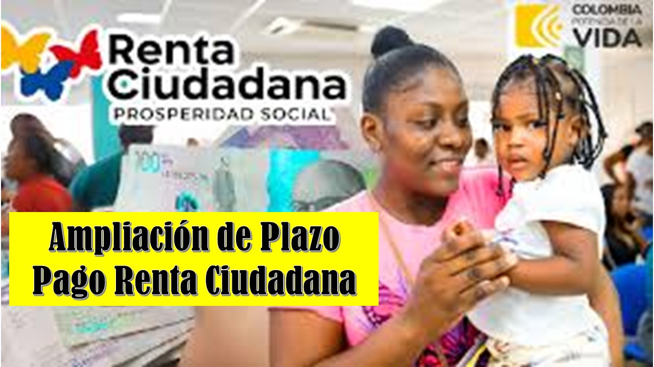 Prosperidad Social Amplía Plazo del Pago de Renta Ciudadana hasta el 24 de Mayo de 2024