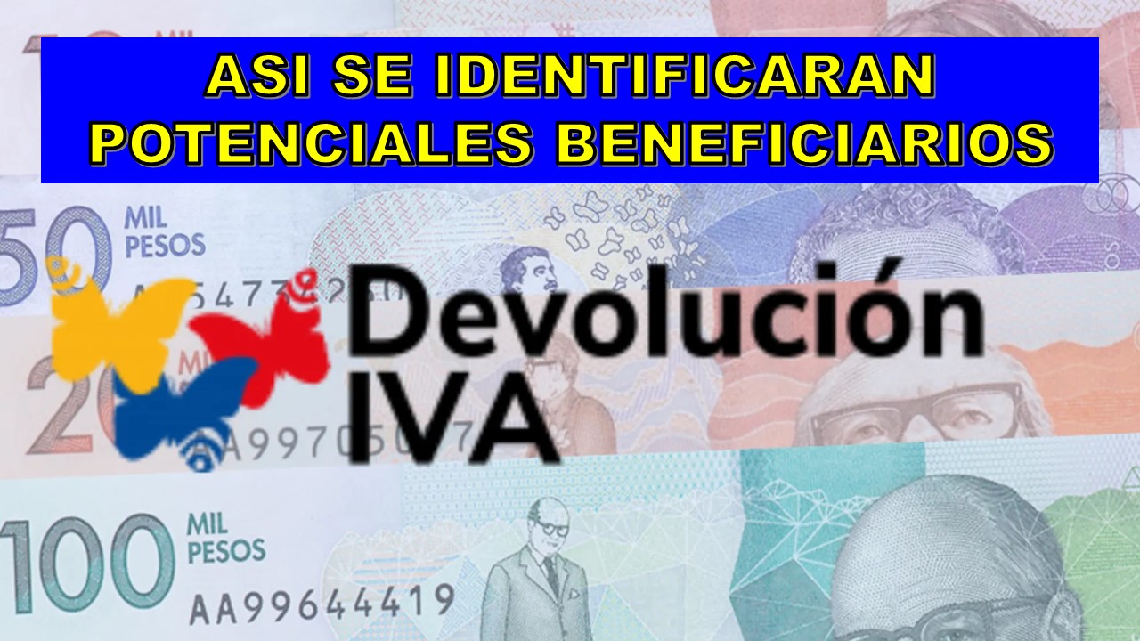 Identificación de potenciales beneficiarios del programa Devolución del IVA