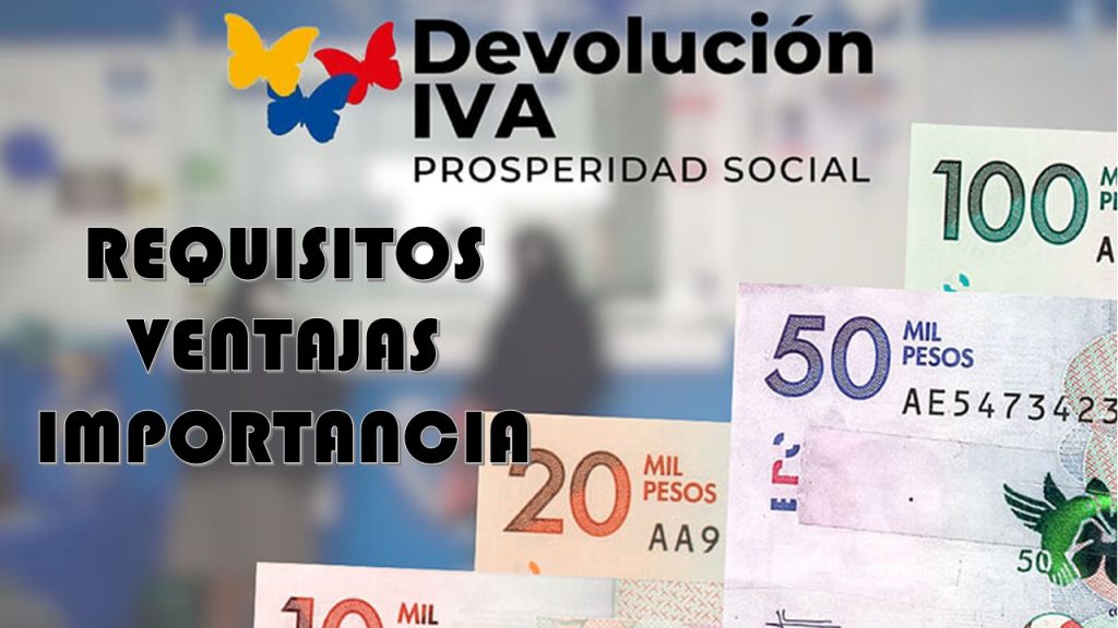 Devolución del IVA: Un Programa Clave de Prosperidad Social