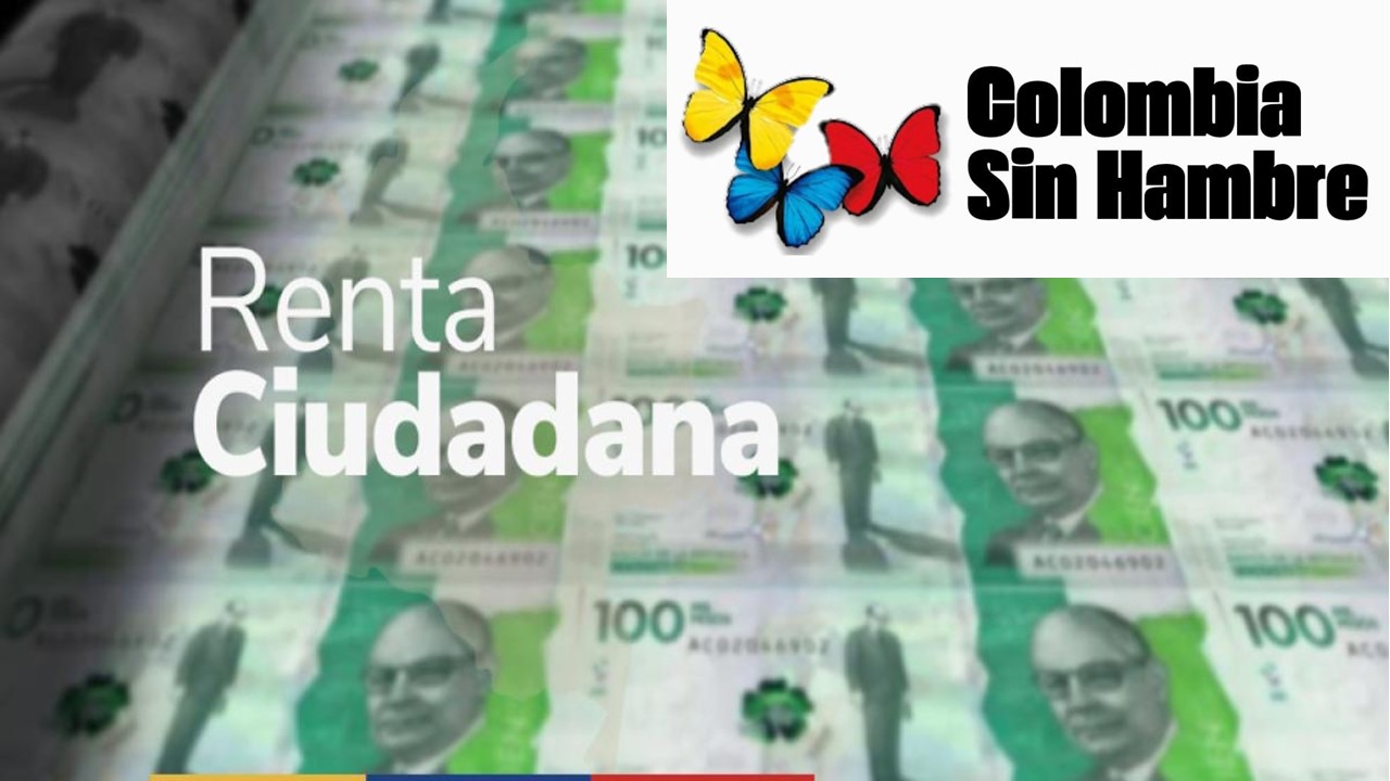 Siguientes beneficiarios de 500 mil de Renta Ciudadana para el grupo Colombia sin Hambre